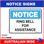NOTICE SIGN - NS060 - RING BELL FOR ASSISTANCE